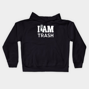 I Am Trash Man Kids Hoodie